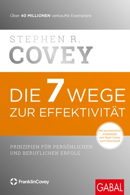 Abbildung von Covey | Die 7 Wege zur Effektivität | 52. Auflage | 2018 | beck-shop.de