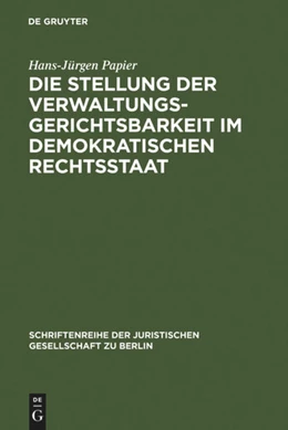 Abbildung von Papier | Die Stellung der Verwaltungsgerichtsbarkeit im demokratischen Rechtsstaat | 1. Auflage | 1979 | 58 | beck-shop.de