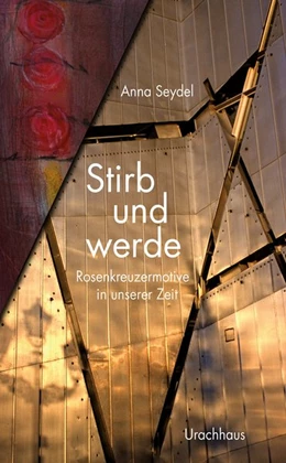 Abbildung von Seydel | Stirb und werde | 1. Auflage | 2019 | beck-shop.de