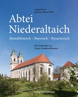Abbildung von Drost / Hauck | Abtei Niederaltaich | 2. Auflage | 2022 | beck-shop.de