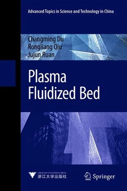 Abbildung von Du / Qiu | Plasma Fluidized Bed | 1. Auflage | 2018 | beck-shop.de