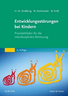 Abbildung von Straßburg / Dacheneder | Entwicklungsstörungen bei Kindern | 6. Auflage | 2018 | beck-shop.de