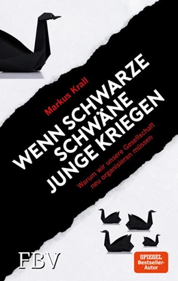 Abbildung von Krall | Wenn schwarze Schwäne Junge kriegen | 1. Auflage | 2018 | beck-shop.de