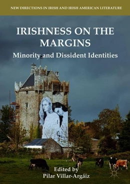 Abbildung von Villar-Argáiz | Irishness on the Margins | 1. Auflage | 2018 | beck-shop.de