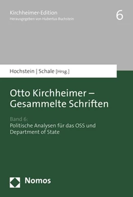 Abbildung von Hochstein / Schale | Otto Kirchheimer – Gesammelte Schriften | 1. Auflage | 2022 | 6 | beck-shop.de