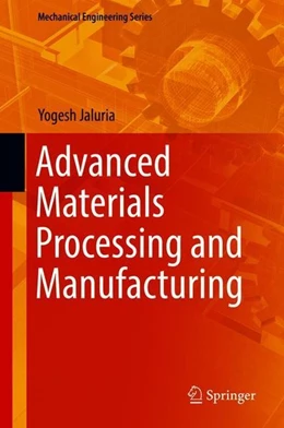 Abbildung von Jaluria | Advanced Materials Processing and Manufacturing | 1. Auflage | 2018 | beck-shop.de