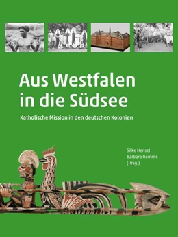 Abbildung von Hensel / Evers | Aus Westfalen in die Südsee | 1. Auflage | 2018 | beck-shop.de
