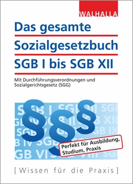 Abbildung von Walhalla Fachredaktion | Das gesamte Sozialgesetzbuch SGB I bis SGB XII | 26. Auflage | 2018 | beck-shop.de
