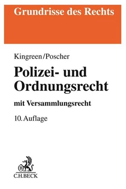 Abbildung von Kingreen / Poscher | Polizei- und Ordnungsrecht | 10. Auflage | 2018 | beck-shop.de