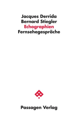 Abbildung von Stiegler / Derrida | Echographien | 2. Auflage | 2025 | beck-shop.de