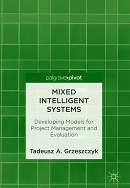 Abbildung von Grzeszczyk | Mixed Intelligent Systems | 1. Auflage | 2018 | beck-shop.de