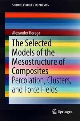 Abbildung von Herega | The Selected Models of the Mesostructure of Composites | 1. Auflage | 2018 | beck-shop.de