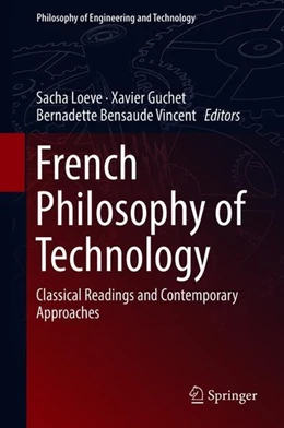 Abbildung von Loeve / Guchet | French Philosophy of Technology | 1. Auflage | 2018 | beck-shop.de