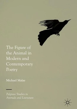 Abbildung von Malay | The Figure of the Animal in Modern and Contemporary Poetry | 1. Auflage | 2018 | beck-shop.de