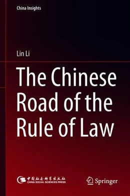 Abbildung von Li | The Chinese Road of the Rule of Law | 1. Auflage | 2018 | beck-shop.de