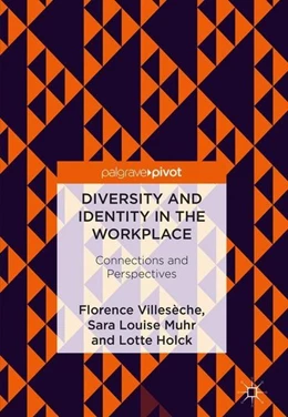 Abbildung von Villesèche / Muhr | Diversity and Identity in the Workplace | 1. Auflage | 2018 | beck-shop.de