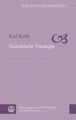 Abbildung von Barth / Korsch | Dialektische Theologie | 1. Auflage | 2018 | beck-shop.de
