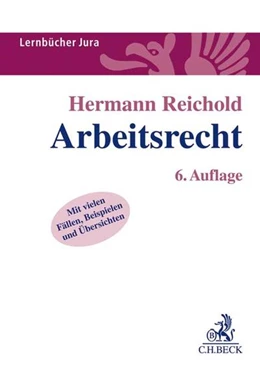 Abbildung von Reichold | Arbeitsrecht | 6. Auflage | 2019 | beck-shop.de