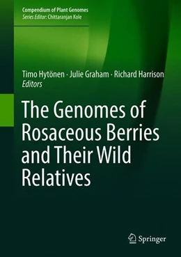 Abbildung von Hytönen / Graham | The Genomes of Rosaceous Berries and Their Wild Relatives | 1. Auflage | 2018 | beck-shop.de