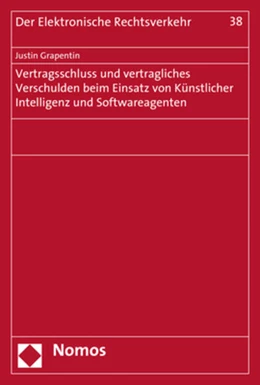 Abbildung von Grapentin | Vertragsschluss und vertragliches Verschulden beim Einsatz von Künstlicher Intelligenz und Softwareagenten | 1. Auflage | 2018 | beck-shop.de