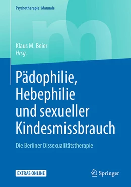Abbildung von Beier | Pädophilie, Hebephilie und sexueller Kindesmissbrauch | 1. Auflage | 2018 | beck-shop.de