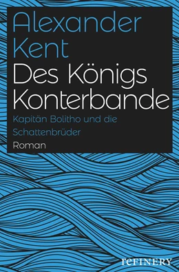 Abbildung von Kent | Des Königs Konterbande | 1. Auflage | 2018 | beck-shop.de