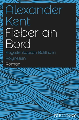 Abbildung von Kent | Fieber an Bord | 1. Auflage | 2018 | beck-shop.de