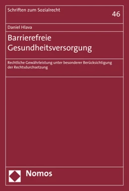Abbildung von Hlava | Barrierefreie Gesundheitsversorgung | 1. Auflage | 2018 | beck-shop.de