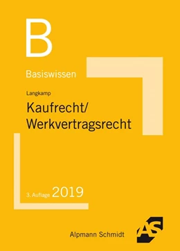 Abbildung von Wirtz | Basiswissen Kaufrecht/Werkvertragsrecht | 3. Auflage | 2019 | beck-shop.de
