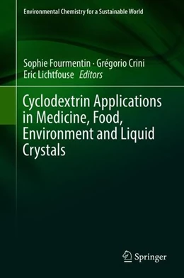 Abbildung von Fourmentin / Crini | Cyclodextrin Applications in Medicine, Food, Environment and Liquid Crystals | 1. Auflage | 2018 | beck-shop.de