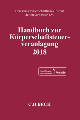 Abbildung von Handbuch zur Körperschaftsteuerveranlagung 2018: KSt 2018 | 1. Auflage | 2019 | beck-shop.de