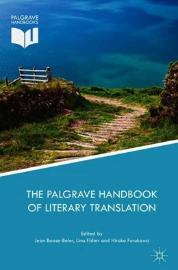 Abbildung von Boase-Beier / Fisher | The Palgrave Handbook of Literary Translation | 1. Auflage | 2018 | beck-shop.de