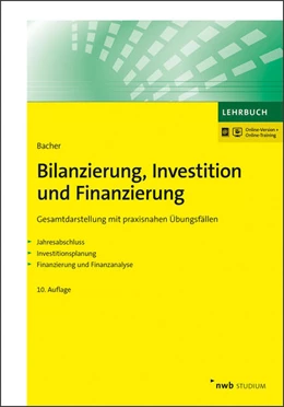 Abbildung von Bacher | Bilanzierung, Investition und Finanzierung | 10. Auflage | 2018 | beck-shop.de