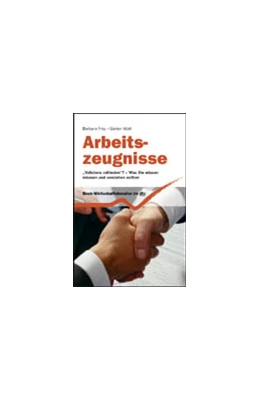 Abbildung von Frey / Wörl | Arbeitszeugnisse | 1. Auflage | 2009 | 50918 | beck-shop.de