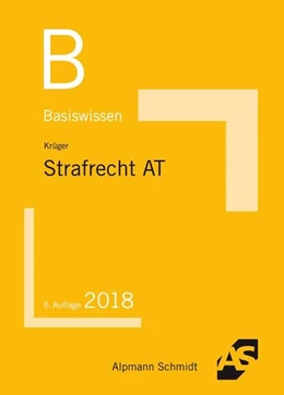 Abbildung von Krüger | Basiswissen Strafrecht Allgemeiner Teil | 6. Auflage | 2018 | beck-shop.de