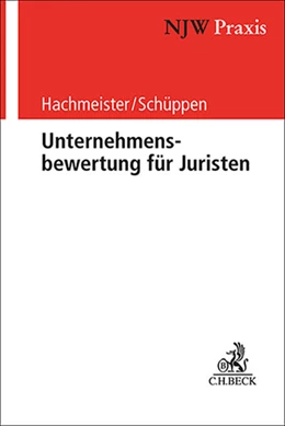 Abbildung von Hachmeister / Schüppen | Unternehmensbewertung für Juristen | 1. Auflage | 2023 | Band 86 | beck-shop.de