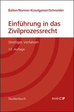 Abbildung von Ballon / Nunner-Krautgasser | Einführung in das Zivilprozessrecht | 13. Auflage | 2018 | beck-shop.de