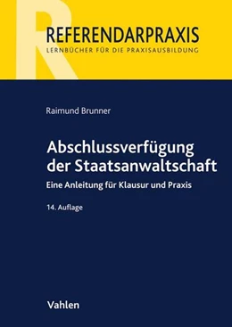 Abbildung von Brunner | Abschlussverfügung der Staatsanwaltschaft | 14. Auflage | 2019 | beck-shop.de