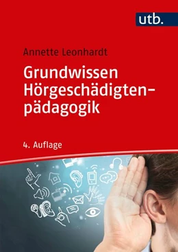Abbildung von Leonhardt | Grundwissen Hörgeschädigtenpädagogik | 4. Auflage | 2019 | beck-shop.de