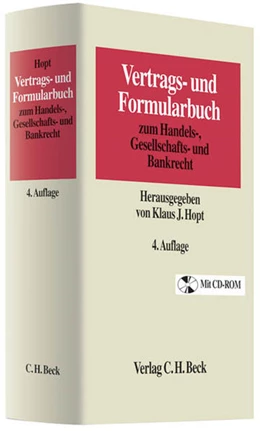 Abbildung von Hopt | Vertrags- und Formularbuch zum Handels-, Gesellschafts- und Bankrecht | 4. Auflage | 2013 | beck-shop.de