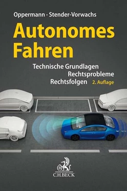 Abbildung von Oppermann / Stender-Vorwachs
   
  | Autonomes Fahren | 2. Auflage | 2020 | beck-shop.de