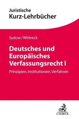 Abbildung von Sydow / Wittreck | Deutsches und Europäisches Verfassungsrecht I | 1. Auflage | 2019 | beck-shop.de