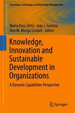 Abbildung von Peris-Ortiz / Ferreira | Knowledge, Innovation and Sustainable Development in Organizations | 1. Auflage | 2018 | beck-shop.de