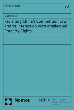 Abbildung von Li | Revisiting China's Competition Law and Its Interaction with Intellectual Property Rights | 1. Auflage | 2018 | 30 | beck-shop.de