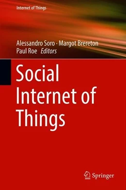 Abbildung von Soro / Brereton | Social Internet of Things | 1. Auflage | 2018 | beck-shop.de