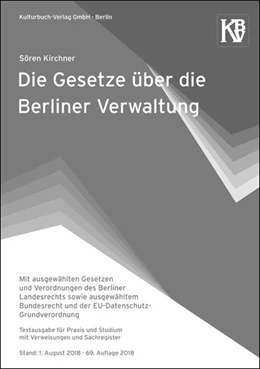 Abbildung von Kirchner | Die Gesetze über die Berliner Verwaltung | 69. Auflage | 2018 | beck-shop.de