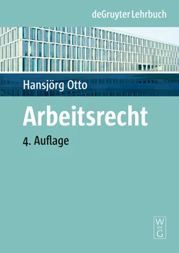 Abbildung von Otto | Arbeitsrecht | 4. Auflage | 2008 | beck-shop.de