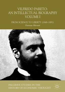Abbildung von Mornati | Vilfredo Pareto: An Intellectual Biography Volume I | 1. Auflage | 2018 | beck-shop.de