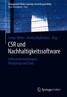 Abbildung von Weber / Bodemann | CSR und Nachhaltigkeitssoftware | 1. Auflage | 2018 | beck-shop.de