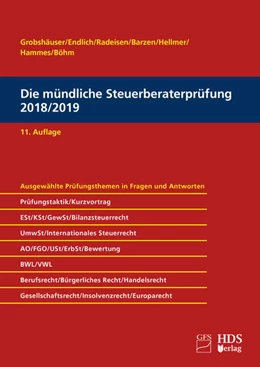 Abbildung von Grobshäuser / Endlich | Die mündliche Steuerberaterprüfung 2018/2019 | 11. Auflage | 2018 | beck-shop.de